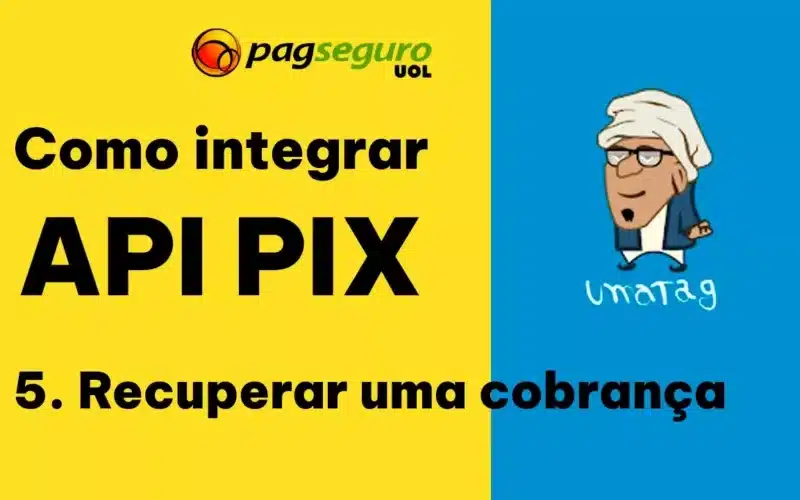 Recuperar uma cobrança (utilizando pixurlaccesstoken) usando a  API Pix do PagSeguro