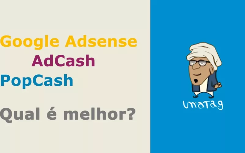 Como fazer dinheiro com seu site ou blog: Comparação entre Google Adsense, PopCash e AdCash