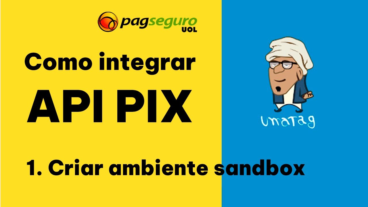 PagSeguro - API Pix: Aprenda a Integrar Facilmente