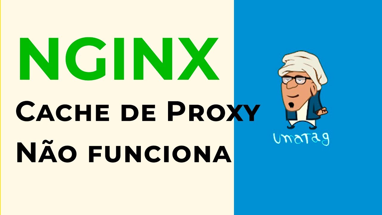 Nginx - Proxy Reverso - Cache para Melhor Desempenho em Sites