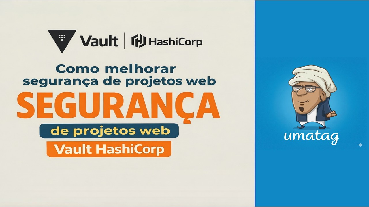 Melhorar segurança de projetos web usando cofres Vault Hashicorp