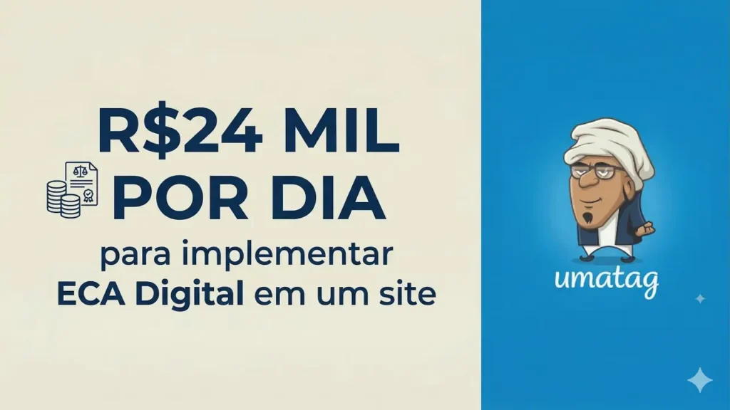 R$24 mil por dia para implementar ECA Digital com Plugin WordPress