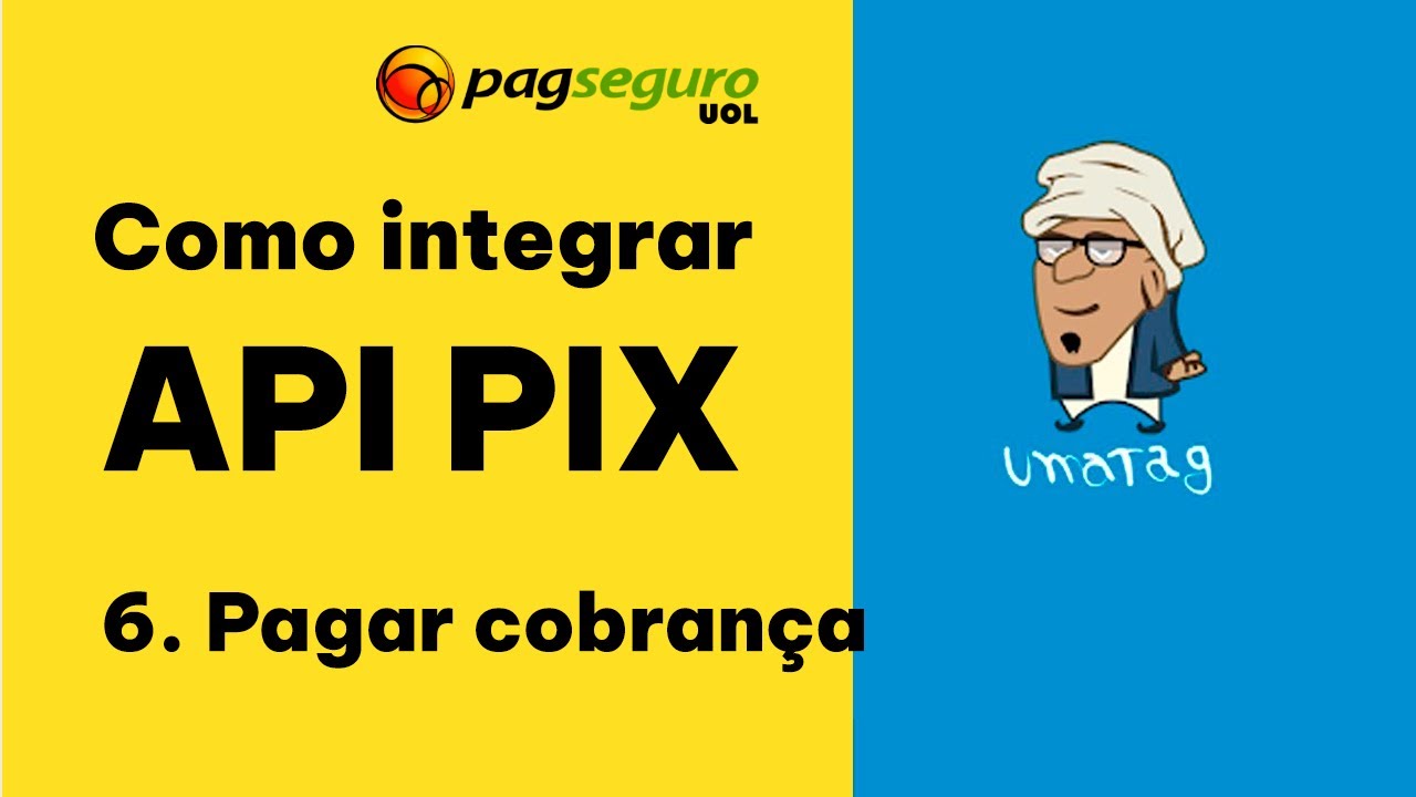 PagSeguro - API Pix: Pague suas cobranças facilmente