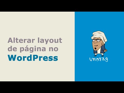 Como alterar layout de página no WordPress facilmente