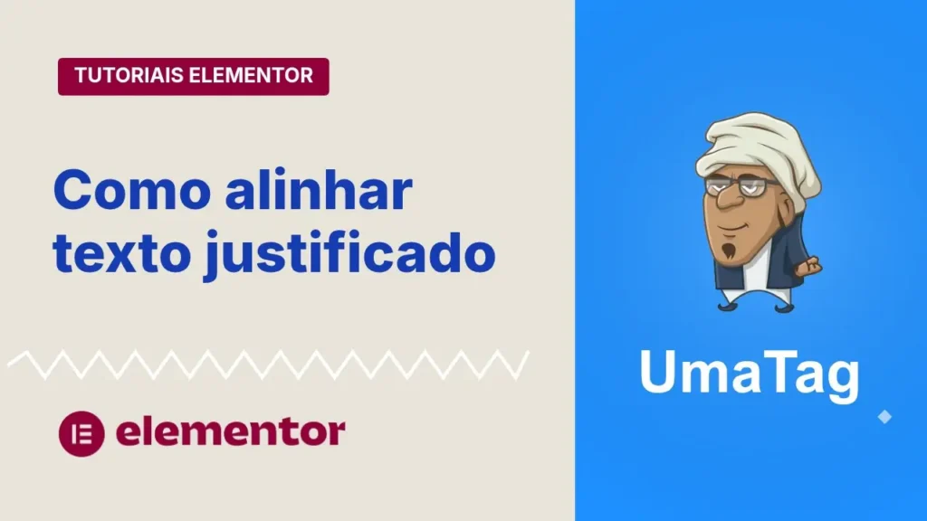 Tutoriais Elementor - Aprenda a justificar texto facilmente