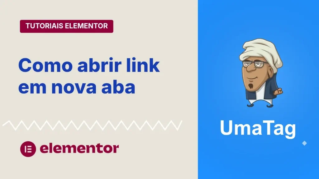 Tutoriais Elementor - Como abrir link em nova aba facilmente